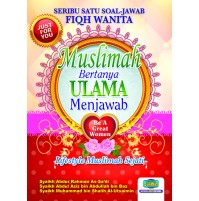 MUSLIMAH BERTANYA ULAMA MENJAWAB